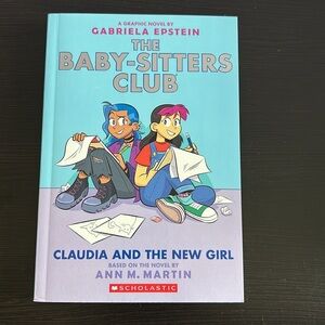 The Baby-Sitters Club Book 9 “Claudia and the New Girl” by Ann M. Martin